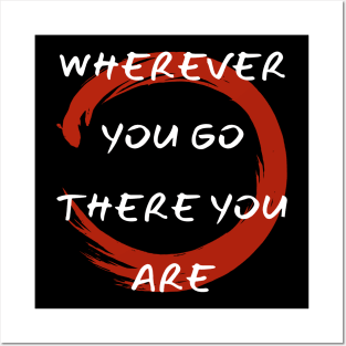 Wherever You Go Enso v2 Posters and Art